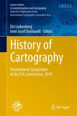 History of Cartography
            
                Lecture Notes in Geoinformation and Cartography  Publicatio