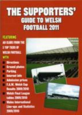 Supporters Guide to Welsh Football 2011