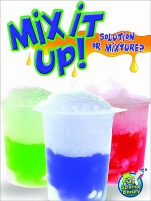 Mix It Up Solution Or Mixture