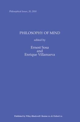 Philosophical Issues Philosophy of Mind
            
                Philosophical Issues A Supplement to Nous
