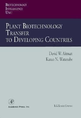 Plant Biotechnology Transfer to Developing Countries
            
                Biotechnology Intelligence Unit