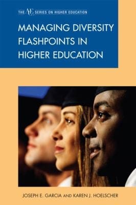 Managing Diversity Flashpoints in Higher Education
            
                ACE Series on Higher Education