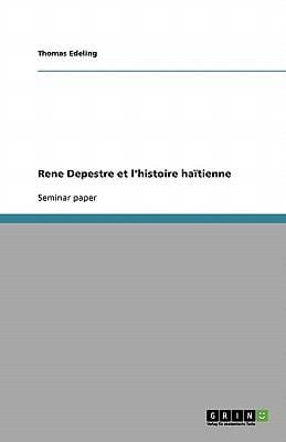 Rene Depestre Et LHistoire Ha Tienne