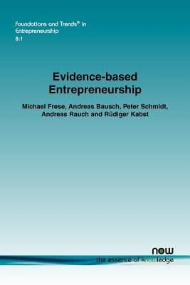 EvidenceBased Entrepreneurship