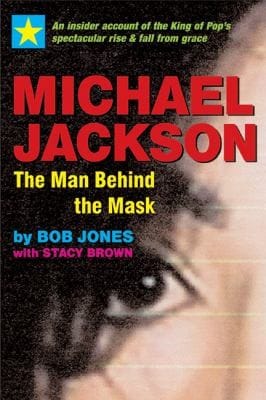 Michael Jackson The Man Behind the Mask