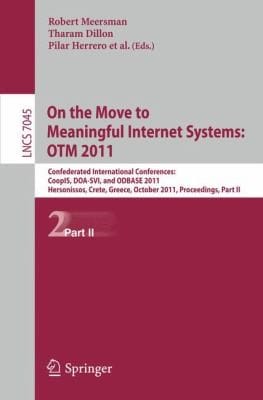 On the Move to Meaningful Internet Systems OTM 2011
            
                Lecture Notes in Computer Science
