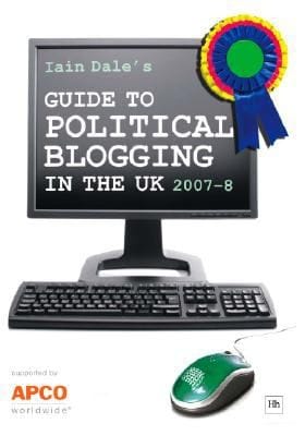 Iain Dales Guide To Political Blogging In The Uk 20078