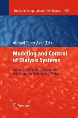 Modeling and Control of Dialysis Systems Volume 2
            
                Studies in Computational Intelligence