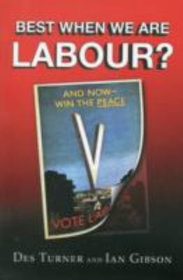 Best When We Are Labour