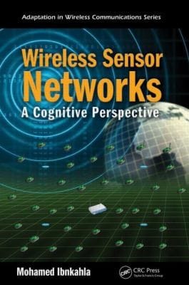 Wireless Sensor Networks A Cognitive Perspective