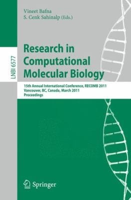 Research In Computational Molecular Biology 15th Annual International Conference Recomb 2011 Vancouver Bc Canada March 2831 2011 Proceedings
