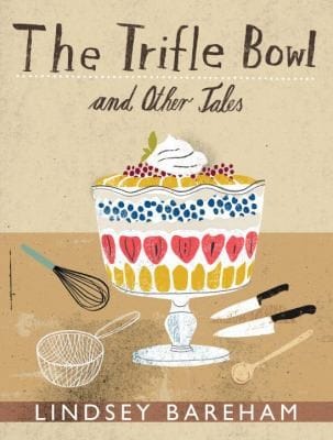 Trifle Bowl and Other Tales