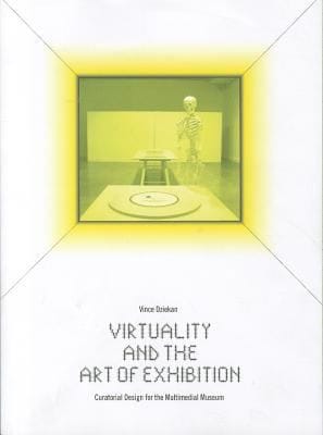 Virtuality And The Art Of Exhibition Curatorial Design For The Multimedial Museum