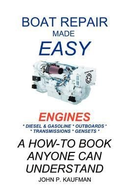 Boat Repair Made Easy  Engines
            
                Boat Repair Made Easy