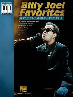 Billy Joel Favorites Keyboard Book
            
                NoteForNote Keyboard Transcriptions
