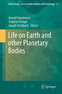 Life on Earth and Other Planetary Bodies
            
                Cellular Origin Life in Extreme Habitats and Astrobiology