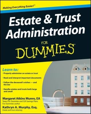 Estate  Trust Administration for Dummies
            
                For Dummies Lifestyles Paperback