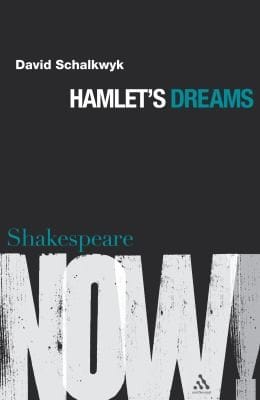 Hamlets Dreams
            
                Shakespeare Now