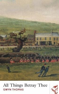 All Things Betray Thee
            
                Library of Wales