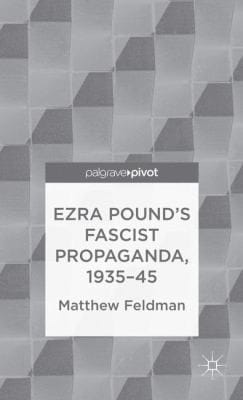 Ezra Pounds Fascist Propaganda 193545