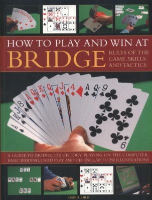 How to Play and Win at Bridge
