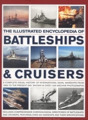 The Illustrated Encylopedia of Battleships  Cruisers