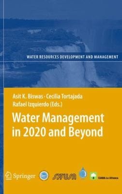 Water Management in 2020 and Beyond
            
                Water Resources Development and Management