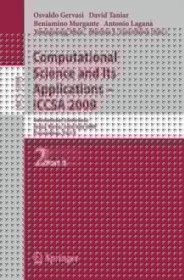 Computational Science and Its Applications  Iccsa 2009
            
                Lecture Notes in Computer Science  Theoretical Computer Sci