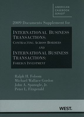 2009 Documents Supplement For International Business Transactions Contracting Across Borders And International Business Transactions Foreign Investment