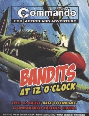 Bandits at 12 OClock
            
                Commando for Action and Adventure