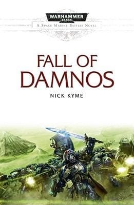 Fall of Damnos                            Warhammer 40000 Novels Space Marines