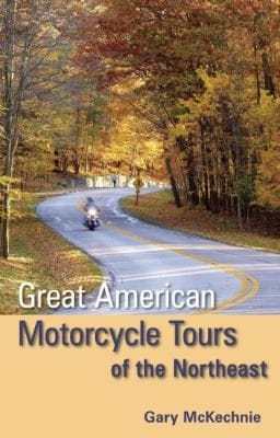 Great American Motorcycle Tours of the Northeast
            
                Great American Motorcycle Tours