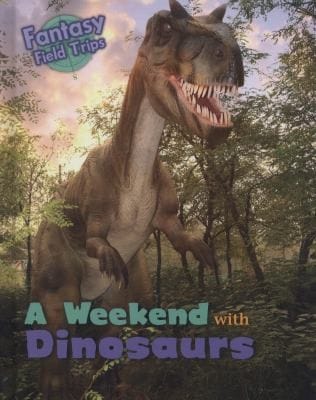 A Weekend with Dinosaurs