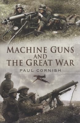 Machine Guns and the Great War