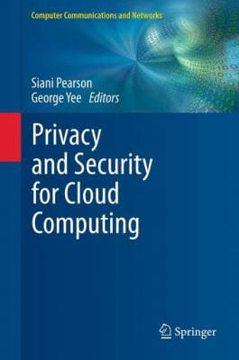 Privacy and Security for Cloud Computing
            
                Computer Communications and Networks