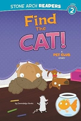 Find the Cat
            
                Stone Arch Readers  Level 2 Quality