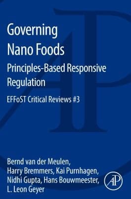 Governing Nano Foods Principlesbased Responsive Regulation