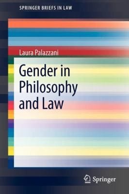 Gender in Philosophy and Law
            
                Springerbriefs in Law