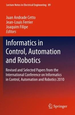 Informatics in Control Automation and Robotics
            
                Lecture Notes in Electrical Engineering