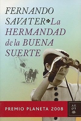 La Hermandad de la Buena Suerte  The Brotherhood of Good Luck
            
                Autores Espanoles E Iberoamericanos