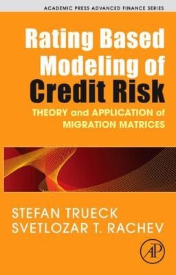 Rating Based Modeling of Credit Risk
            
                Academic Press Advanced Finance Hardcover