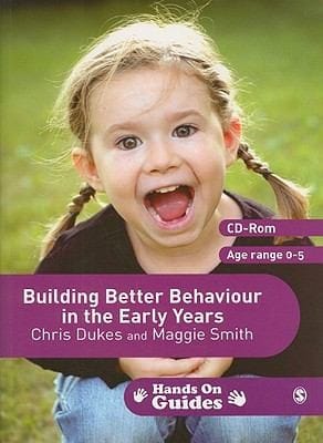 Building Better Behaviour in the Early Years With CDROM
            
                Hands on Guides Paperback