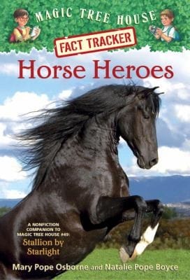 Magic Tree House Fact Tracker 27 Horse Heroes A Nonfiction Companion to Magic Tree House 49
            
                Stepping Stone Booktm