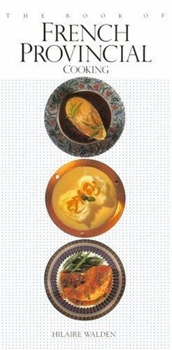 The book of French provincial cooking