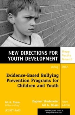 EvidenceBased Bullying Prevention Programs for Children and Youth
            
                New Directions for Youth Development