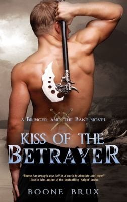 Kiss Of The Betrayer A Bringer And The Bane Novel