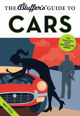 The Bluffers Guide to Cars
            
                Bluffers Guides