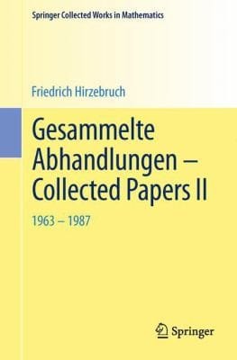 Gesammelte Abhandlungen  Collected Papers II
            
                Springer Collected Works in Mathematics
