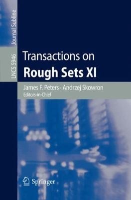 Transactions on Rough Sets XI
            
                Lecture Notes in Computer Science Journal Subline