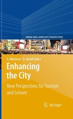 Enhancing the City
            
                Urban and Landscape Perspectives